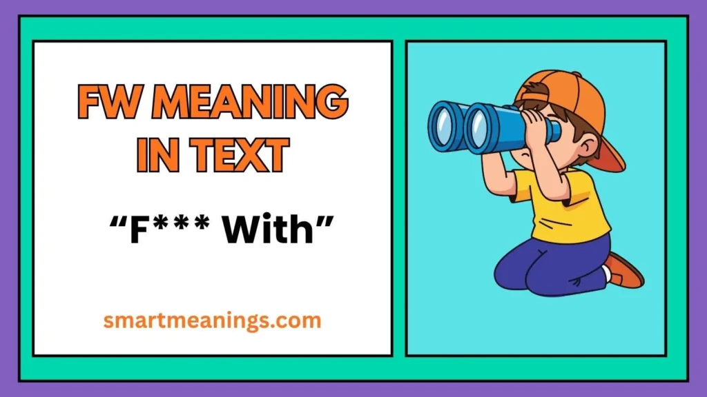 FW Meaning in Text