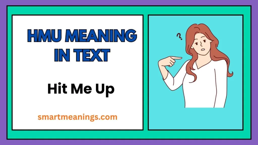 HMU Meaning in Text