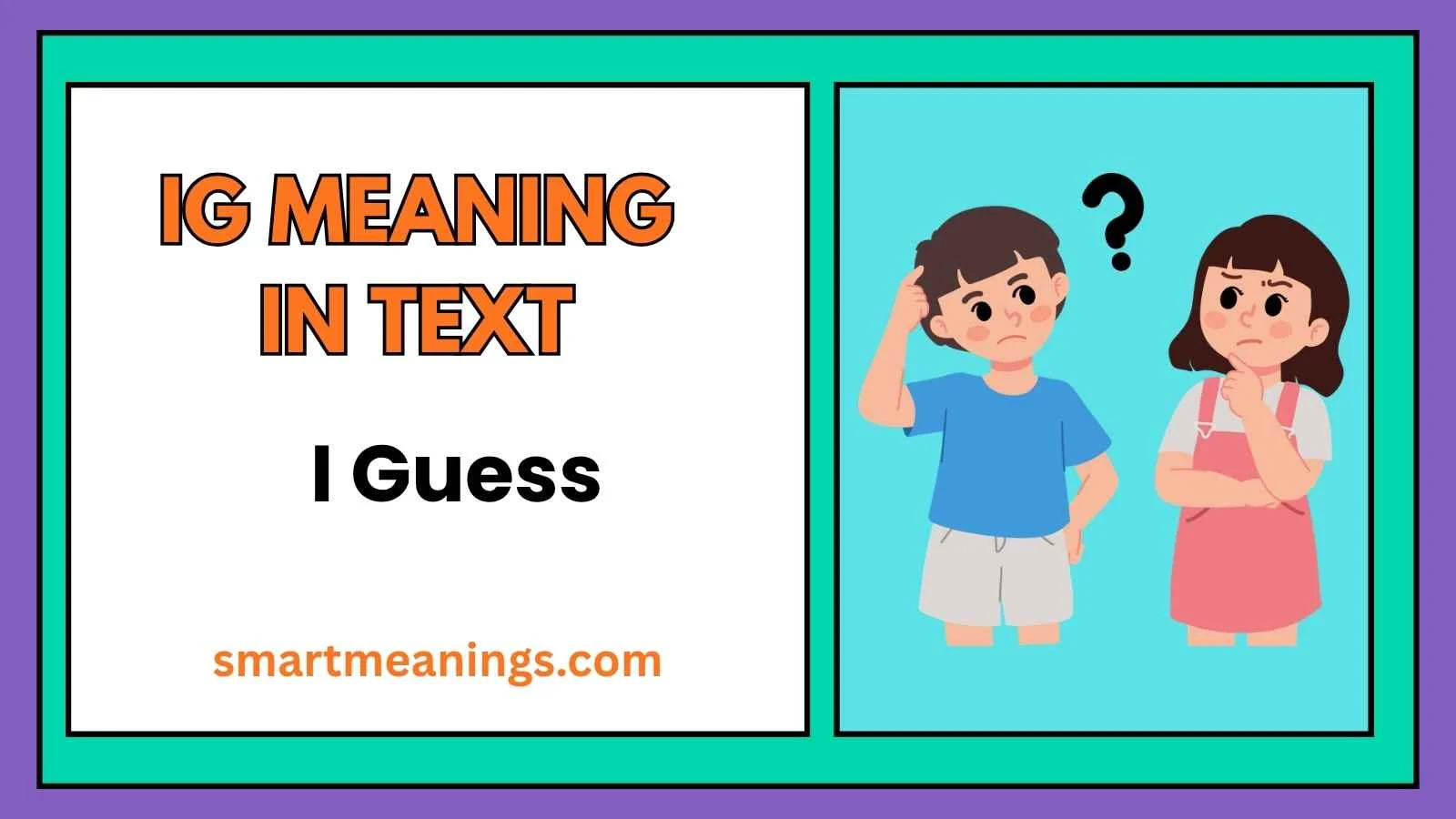 IG Meaning in Text