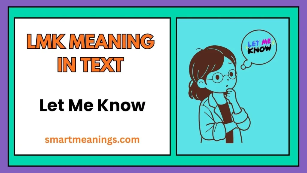 LMK Meaning in Text