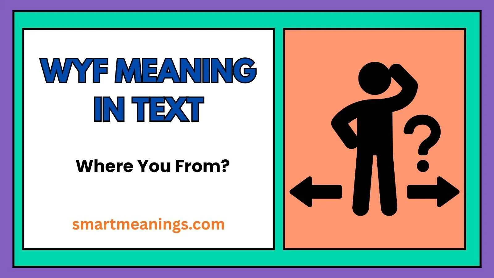 WYF Meaning in Text